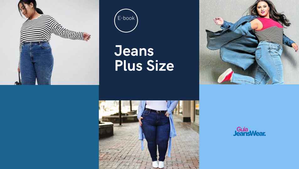 Jeans Plus Size - Guia de Tendências